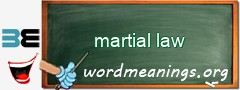 WordMeaning blackboard for martial law